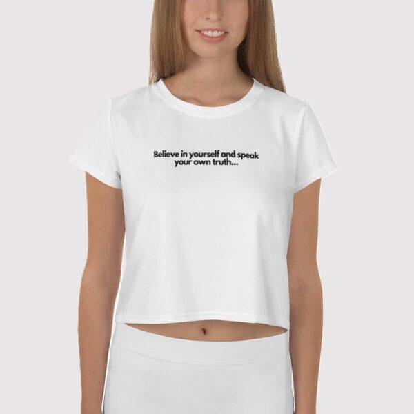 Women's Believe in Yourself.. Crop Top